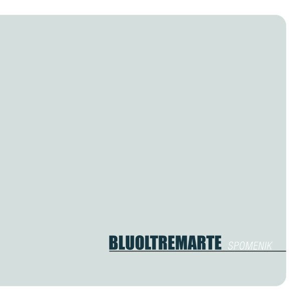 Bluoltremarte - Spomenik | VdM Sound (-) - main